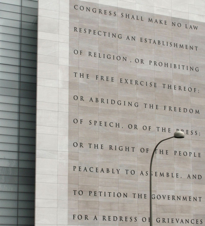 Five freedoms guranteed by the First Amendment on the outside of the Newseum, 2008.