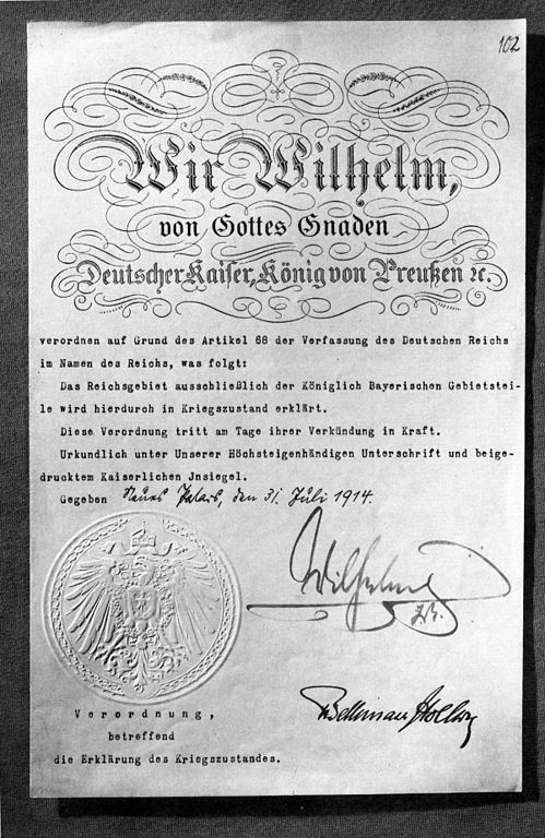 Declaration of war from the German Empire 31 July 1914. Signed by the German Kaiser Wilhelm II. Countersigned by the Reichs-Chancellor Bethmann-Hollweg. Public domain via Wikimedia Commons.