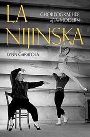 La Nijinska: Choreographer of the Modern by Lynn Garafola - best books of 2022 for your 2023 reading list